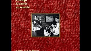 The Chicago Klezmer Ensemble  Early Recordings Full Album [upl. by Marigolde]