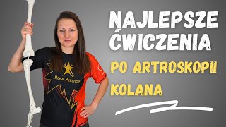 Najlepsze Ä‡wiczenia po artroskopii kolana wczesna rehabilitacja pooperacyjna [upl. by Savannah]