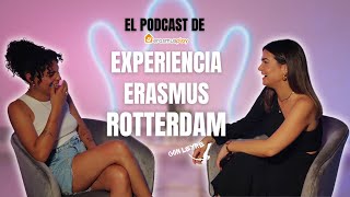 EXPERIENCIA ERASMUS EN ROTTERDAM con Leyre  El Podcast de Erasmus Play 2×06 [upl. by Kent]