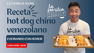 Hot dog chino venezolano  Cocinando con humor [upl. by Hamilton54]