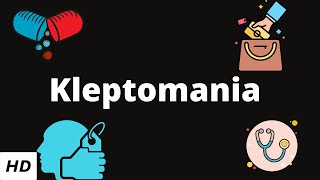 Kleptomania Causes Signs and Symptoms DIagnosis and Treatment [upl. by Dric857]