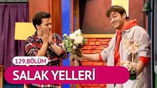 Salak Yelleri 129Bölüm  Çok Güzel Hareketler 2 [upl. by Odnomra]