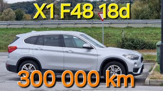 BMW X1 F48 18d automatik  Kakav je nakon 300 000 km [upl. by Llirpa352]