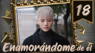 【SUB ESPAÑOL】 ⭐ Drama Fall In Love With Him  Enamorándome de él Episodio 18 [upl. by Pilloff142]