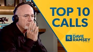 Top 10 Unbelievable Calls on The Dave Ramsey Show vol 2 [upl. by Niffirg488]