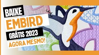 Como Baixar e instalar o programa Embird em 2023 de Graça [upl. by Sairu]