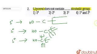 Glycerol does not contain Alcoholic group [upl. by Beitz667]