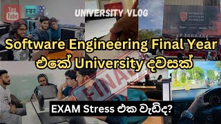 Software Engineering Final Year Student කෙනෙක්ගේ University දවසක්  Vlog 10 [upl. by Nayarb]