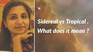 Sidereal vs Tropical in Vedic Astrology [upl. by Adelle]