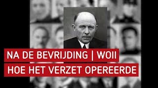 Na de bevrijding WO2  Hoe het verzet opereerde [upl. by Nahshon]