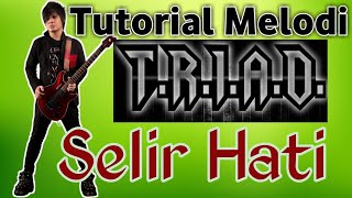 Tutorial Melodi TRIAD Selir Hati detail  Chord Interlude [upl. by Odawa]