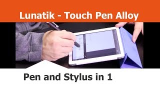 Lunatik Touch Alloy Pen  Stylus  iPad accessories [upl. by Eenet850]