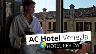 REVIEW AC Hotel Venezia by Marriott [upl. by Nnawaj600]