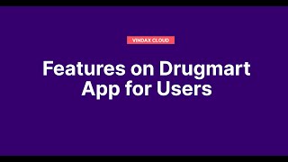 VinDAX Cloud  Features on the Drugmart App for Users [upl. by Acinot1]