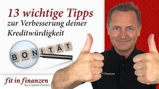 13 Tipps zur Verbesserung deiner Kreditwürdigkeit [upl. by Ylicec]