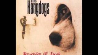 The Hangdogs The Gun Song [upl. by Selokcin74]