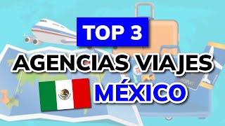 🥇 3 mejores Agencias de Viajes en México 2024 [upl. by Enomas]