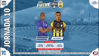 Metropolitanos vs Deportivo Táchira Jornada 10 Torneo Clausura Liga Futve 2024 EN VIVO [upl. by Danzig]