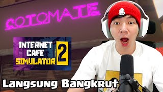 Langsung Bangkrut WKWKWK  Internet Cafe Simulator 2 Indonesia 1 [upl. by Ydniahs]