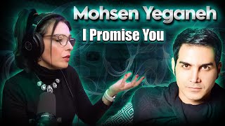 MOHSEN YEGANEH  Behet Ghol Midam  I Promise You   Reacciono a música Iraní por vez primera wow [upl. by Saber214]