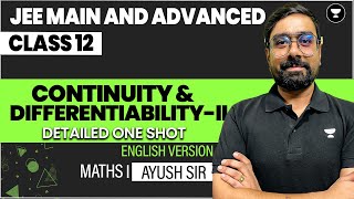 Continuity and Differentiability 12  Part 2  One Shot in English  JEE Main amp Advanced [upl. by Annavoeg]