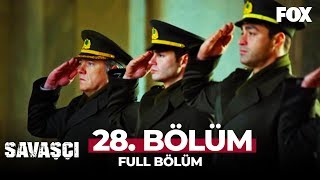 Savaşçı 28 Bölüm [upl. by Edijabab294]