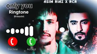 only you ringtone  RCR  only you song rcr ringtone  asim riaz ringtone [upl. by Mccallum16]