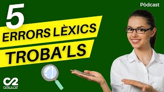 20 Entrenat per lexamen de C2 de català troba els 5 errors lèxics [upl. by Barnard74]