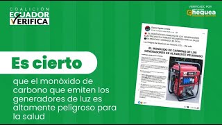 FactChecking ¿Es el monoxido de carbono de los generadores peligroso  Ecuador Verifica  Vistazo [upl. by Misab633]