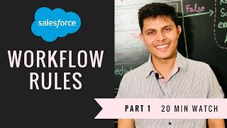 Understanding Salesforce Workflow Rules in depth  Where and How to use workflow rules in Salesforce [upl. by Graham]