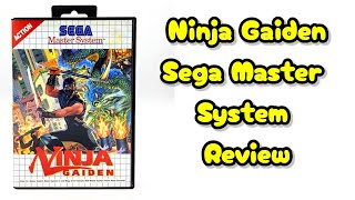 Ninja Gaiden SEGA Master System Review [upl. by Lonnard]