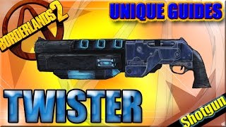 HJC Borderlands 2  THE TWISTER  Unique Weapon Guide [upl. by Baumann246]