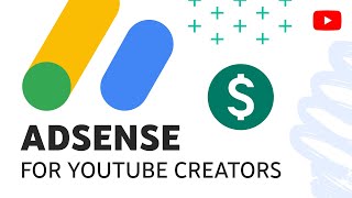 AdSense for YouTube Creators [upl. by Nehpets]