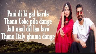 PANI DI GAL lyrics  Maninder Buttar  Jasmin Bhasin  Asees Kaur  Mix singh  Punjabi Song 2021 [upl. by Humbert]