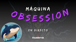 MAQUINA OBSESSION de DOCKERLABS  WALKTROUGHT EN ESPAÑOL [upl. by Eirak]