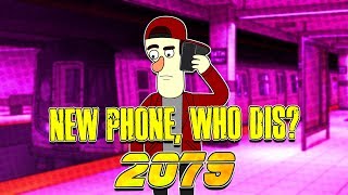 New Phone Who Dis 2079 [upl. by Tham]