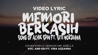 Video Lirik MEMORI BERKASIH Koplo Version OM Adella Voc Andi KDI ft Vira Azzahra [upl. by Sumahs]