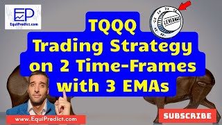 🟢 TQQQ Trading Strategy on 2 TimeFrames  EquiPredict formerly Earnings Elite [upl. by Carolynne]