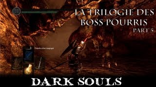 La décharge le démon et le Millepattes  Dark Souls HD FR 5 [upl. by Afas265]