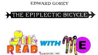 The Epiplectic Bicycle  Read Along Book [upl. by Kerstin]