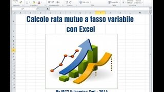 Calcolo rata mutuo a tasso variabile con Excel [upl. by Atikahs]