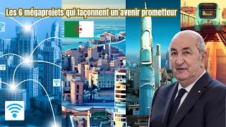 6 mégaprojets les plus impressionnants et innovants dAlgérie [upl. by Palma]