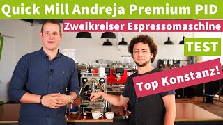 Espressomaschinen Test  Quick Mill Andreja Premium PID  TopKonstanz [upl. by Marinelli]