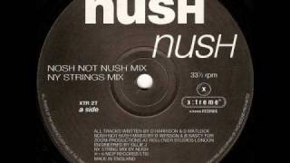 Nush  Nush NY Strings Mix 1992 [upl. by Root3]