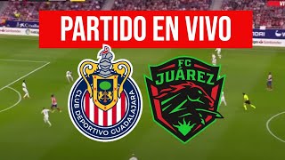 CHIVAS vs JUAREZ en VIVO LIGA MX CLAUSURA 2024 [upl. by Lazor]