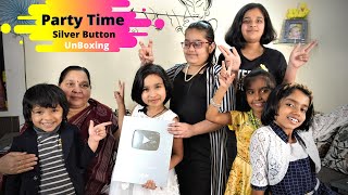 Silver play button unboxing  Party time  fun game  party dance  Yummy foods LearnWithPari [upl. by Leslee196]