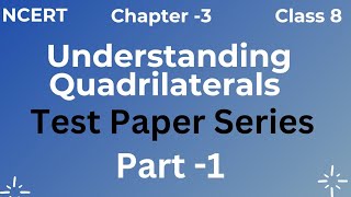 Understanding Quadrilaterals Class 8 chapter 3 Most Important Questions Extra Questions [upl. by Attwood]