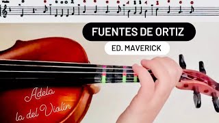 FUENTES DE ORTIZ ED MAVERICK PARTITURA VIOLÍNAUDIO [upl. by Nnaul886]