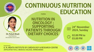 NUTRITION IN ONCOLOGY SUPPORTING PATIENTS THROUGH DIETARY CHOICES  CNEDIET 23112024 [upl. by Bala]