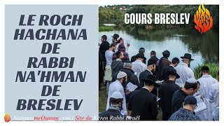 HAYÉ MOHARAN  COURS BRESLEV  quotLe Roch Hachana de Rabbi Nahman de Breslevquot [upl. by Jared54]